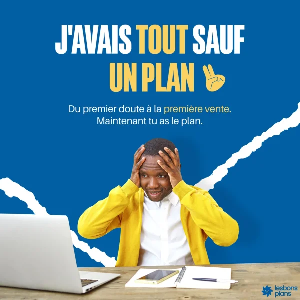 J'avais Tout Sauf un Plan - Le guide concret pour lancer, vendre et prospérer