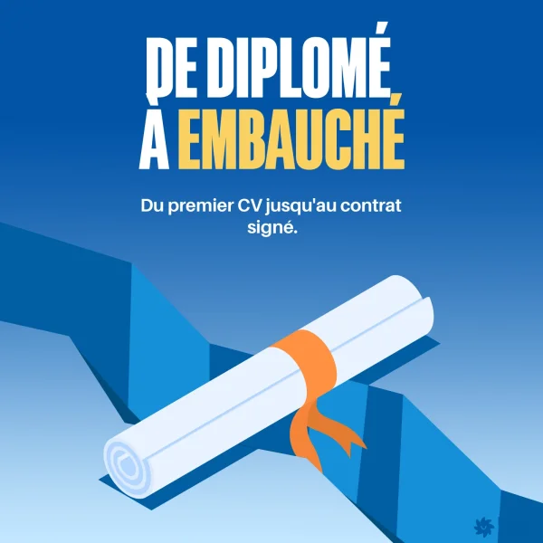 Annonce vedette — De Diplômé à Embauché - Du premier CV jusqu'au contrat signé
